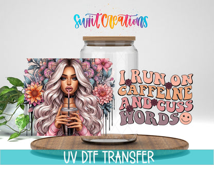 I Run on Caffeine and Cuss Words UV DTF Transfer Tumbler Wrap | DTF091 - Swiit Creations