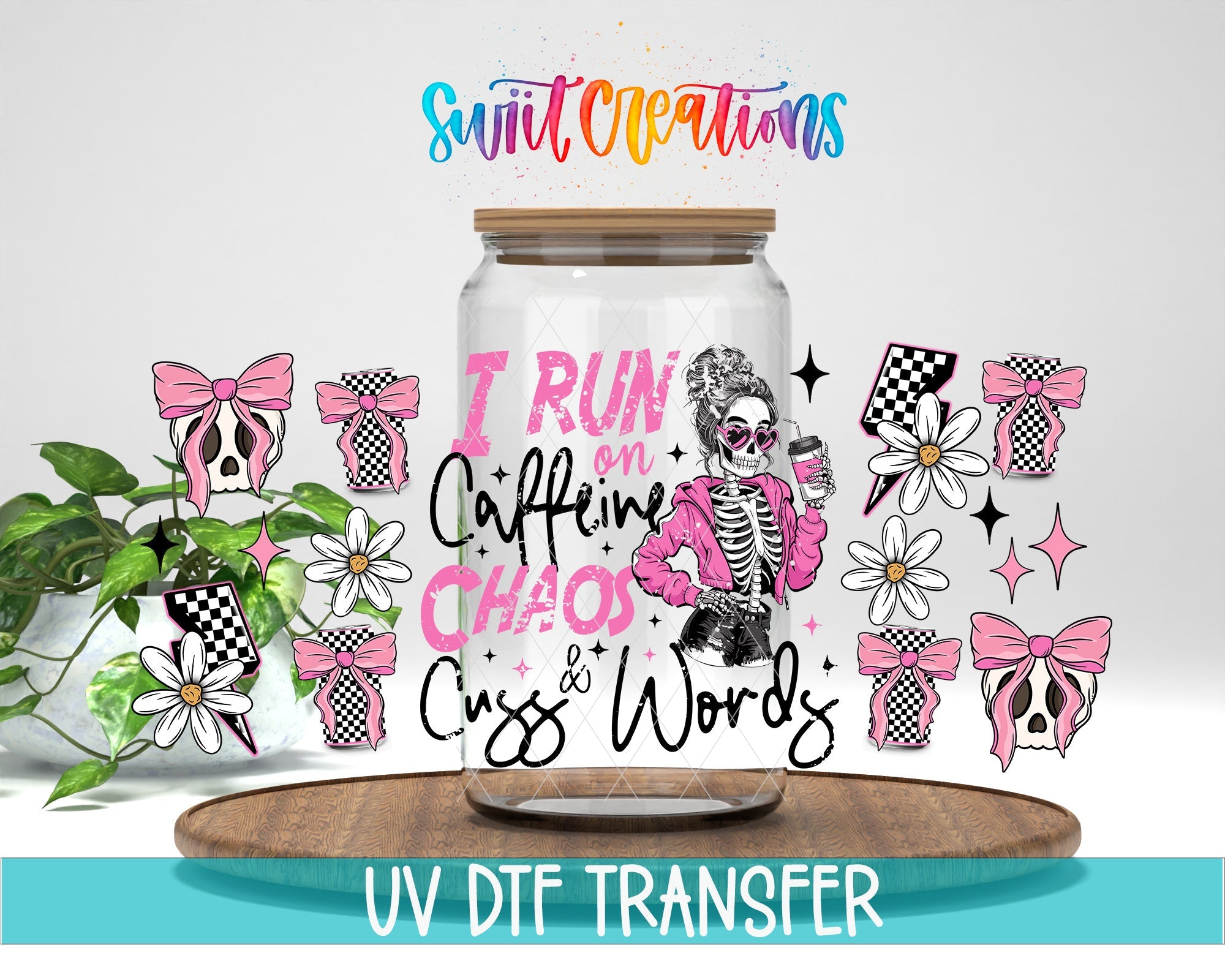 I Run On Caffeine Chaos & Cuss Words UV DTF Transfer Tumbler Wrap | DTF279 - Swiit Creations