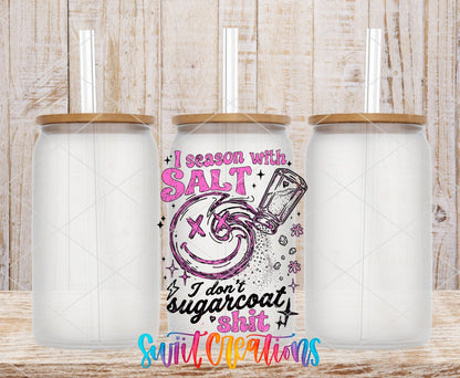 I Season With Salt Sarcastic Smiley UV DTF transfer applied to a clear glass can set from Swiit Creations