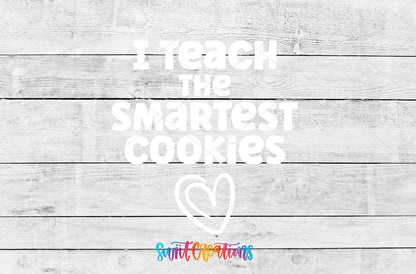 I Teach the Smartest Cookies Motel Keychain UV DTF Transfer | Funny White Teacher Decal | MK2209 - Swiit Creations
