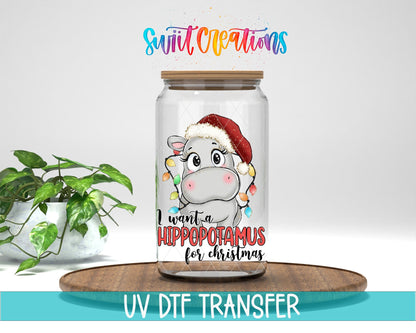 I Want A Hippopotamus For Christmas UV DTF Cup Decal | UV1502 - Swiit Creations