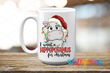 I Want A Hippopotamus For Christmas UV DTF Cup Decal | UV1502 - Swiit Creations