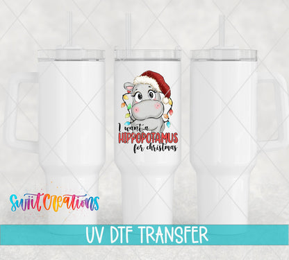 I Want A Hippopotamus For Christmas UV DTF Cup Decal | UV1502 - Swiit Creations