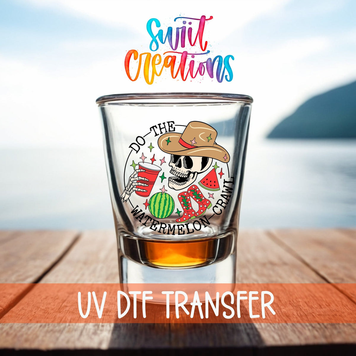 If You Drink Don't Drive Watermelon Crawl UV DTF Shot Glass Transfer | SG1037 - Swiit Creations