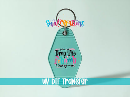I'm A F Bomb Kind Of Mom Motel Keychain UV DTF Transfer Decal | MK1478 - Swiit Creations