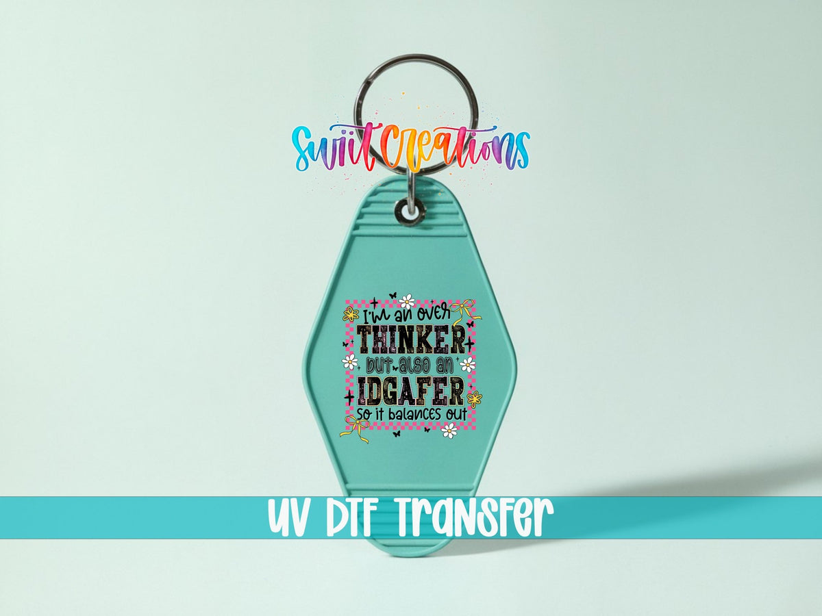 I'm An Over Thinker Motel Keychain UV DTF Transfer Decal | MK1515 - Swiit Creations