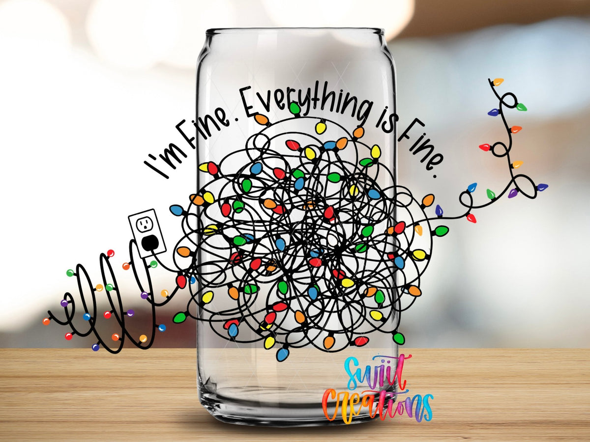 Im Fine Everything Is Fine Christmas Lights UV DTF Transfer Tumbler Wrap | DTF198 - Swiit Creations