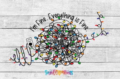 Im Fine Everything Is Fine Christmas Lights UV DTF Transfer Tumbler Wrap | DTF198 - Swiit Creations