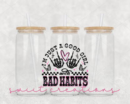 I'm Just a Good Girl with Bad Habits 16oz Tumbler | GT1335 - Swiit Creations