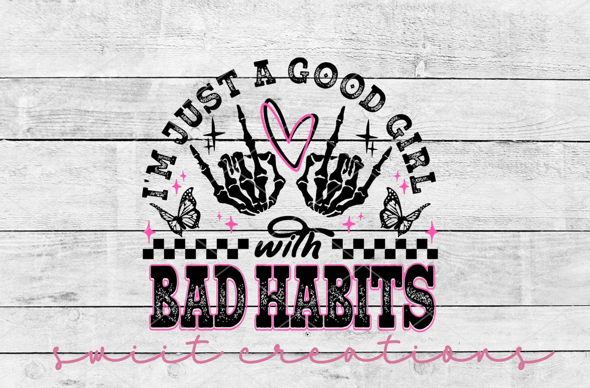I'm Just a Good Girl with Bad Habits 16oz Tumbler | GT1335 - Swiit Creations