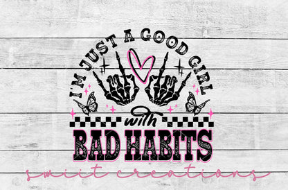 I'm Just a Good Girl with Bad Habits 16oz Tumbler | GT1335 - Swiit Creations
