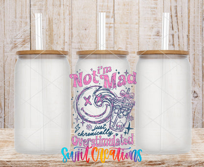I’m Not Mad, Chronically Overstimulated UV DTF transfer applied to a clear glass can set from Swiit Creations