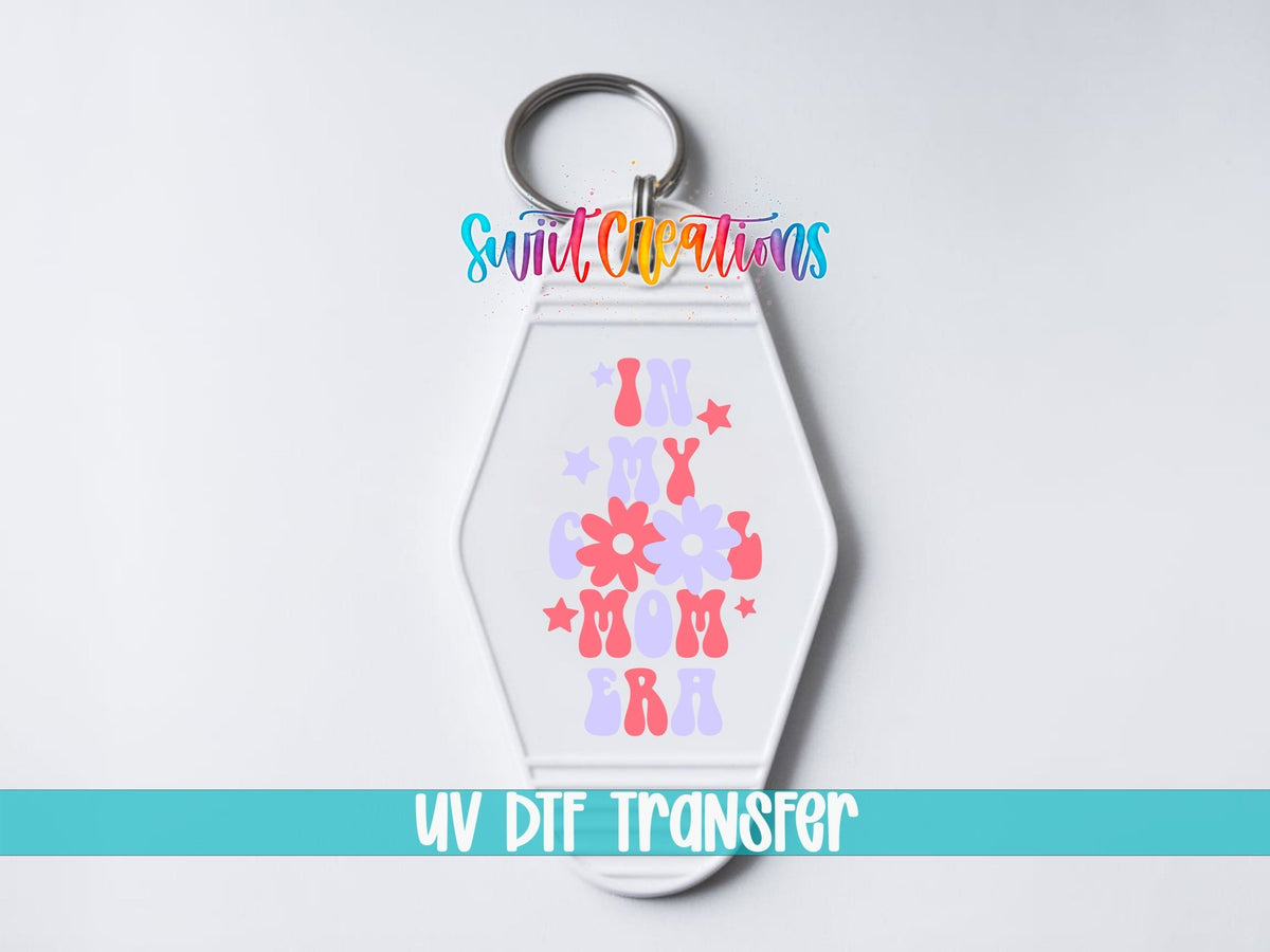 In My Cool Mom Era Motel Keychain UV DTF Transfer | Retro Floral Mom Decal | MK2193 - Swiit Creations