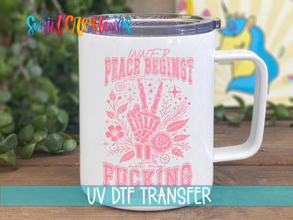 Inner Peace Begins With Four Words UV DTF transfer displayed on a white coffee mug from Swiit Creations