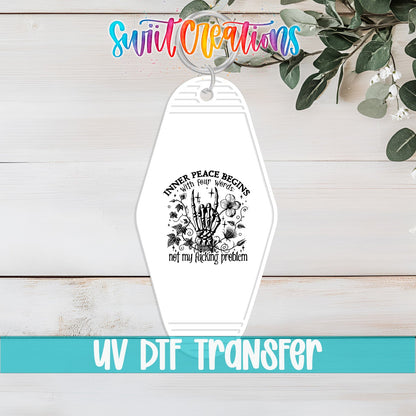 Inner Peace Begins With Motel Keychain UV DTF Transfer | Sarcastic Humor Skeleton Design | MK1918 - Swiit Creations