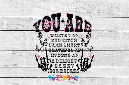 Inspirational You Are a Badass UV DTF transfer shown as a full artwork preview from Swiit Creations
