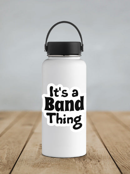 It's a Band Thing Sticker SS318 - Swiit Creations