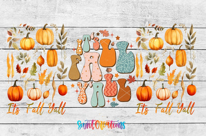 It’s Fall Y’all UV DTF Transfer Tumbler Wrap | Pumpkin Leaves Autumn | DTF161 - Swiit Creations
