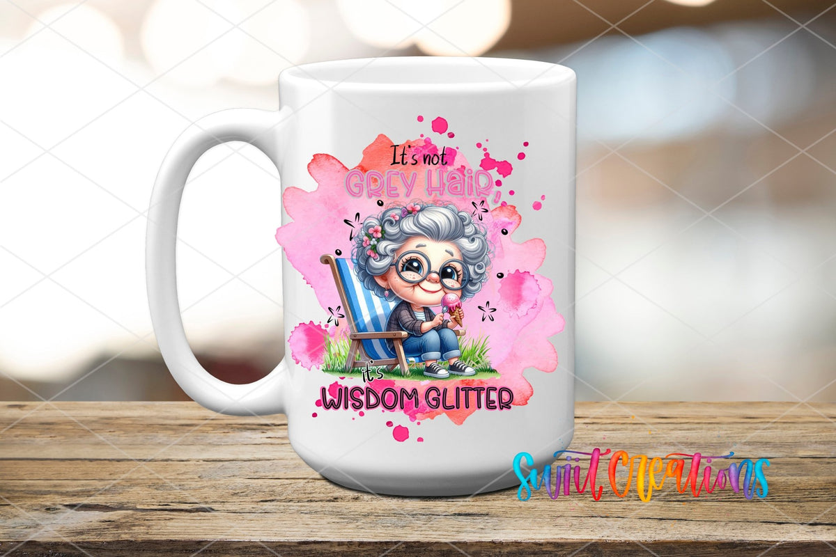 Swiit Creations UV DTF It's Not Grey Hair It's Wisdom Glitter transfer applied to a white ceramic mug