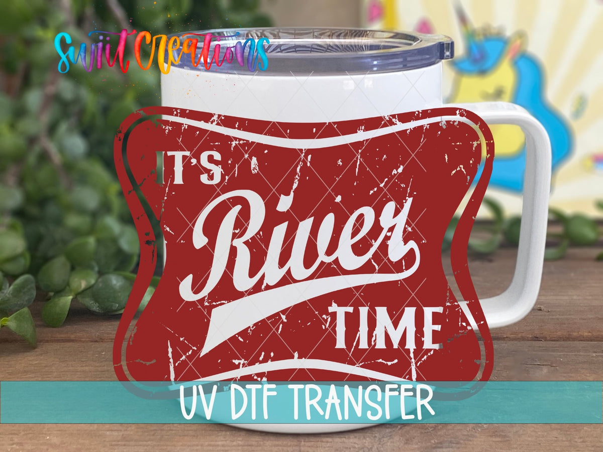 It’s River Time Retro UV DTF Cup Decal | UV866 - Swiit Creations