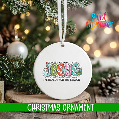 Jesus Is The Reason For The Season Ornament | Holiday Ornament | O1211 - Swiit Creations