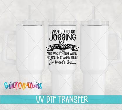 Jogging Funny Proverbs Christian Humor UV DTF transfer applied to a white tumbler set from Swiit Creations
