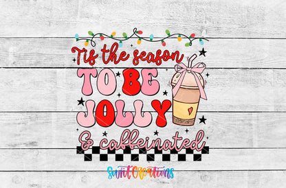 Jolly And Caffeinated UV DTF Decal | Christmas Coffee Tumbler Wrap | UV1308 - Swiit Creations