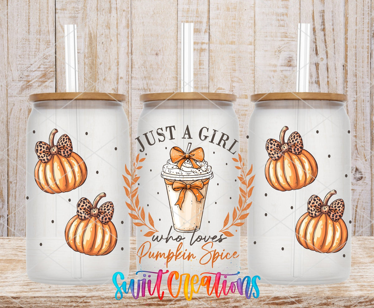 Just A Girl Who Loves Pumpkin Spice UV DTF Transfer Tumbler Wrap | Pumpkin Coffee Fall | DTF295 - Swiit Creations