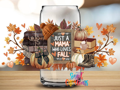 Just A Mama Who Loves Fall UV DTF Transfer Tumbler Wrap | Pumpkin Book Boot Autumn Cup Decal | DTF276 - Swiit Creations