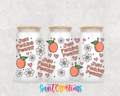 Just Fucking Peachy UV DTF Transfer Tumbler Wrap | Peach Floral Adult Humor | DTF334 - Swiit Creations