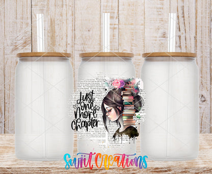 Swiit Creations UV DTF Just One More Chapter Book Lover transfer shown on a clear glass can set