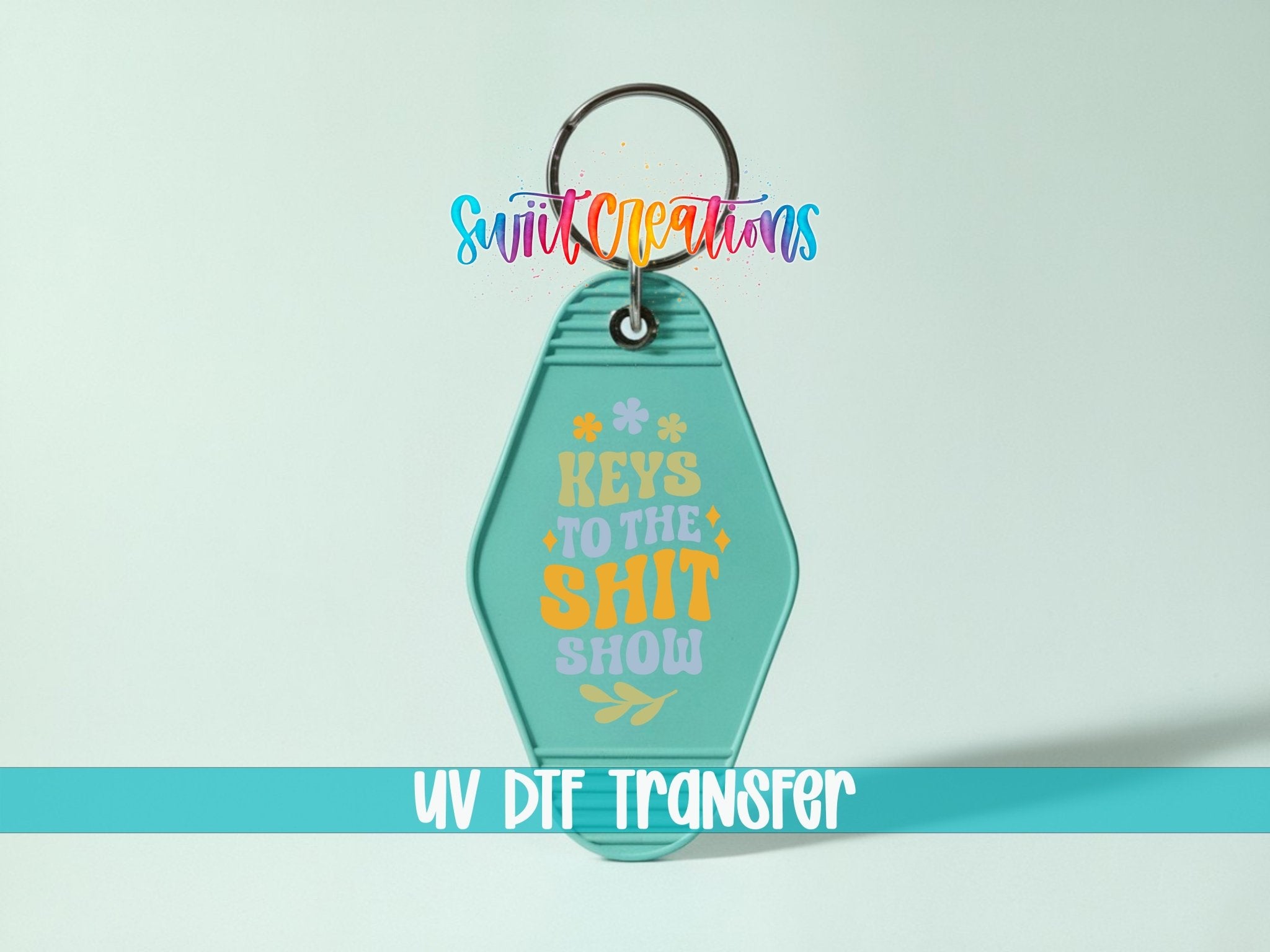 Keys To The Shit Show Motel Keychain UV DTF Transfer | Funny Adult Humor Retro Decal | MK2126 - Swiit Creations