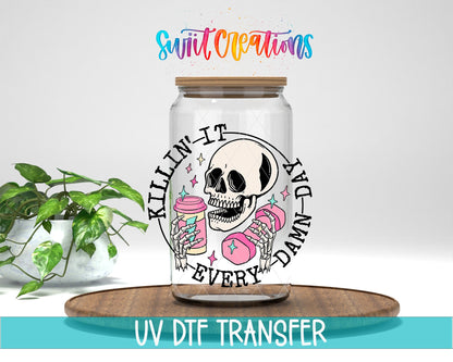 Killin’ It Every Damn Day UV DTF Decal | Funny Skeleton Excersise Tumbler Wrap | UV1039 - Swiit Creations