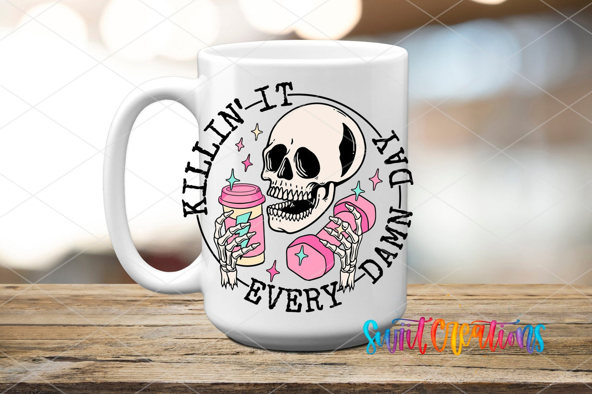Killin’ It Every Damn Day UV DTF Decal | Funny Skeleton Excersise Tumbler Wrap | UV1039 - Swiit Creations