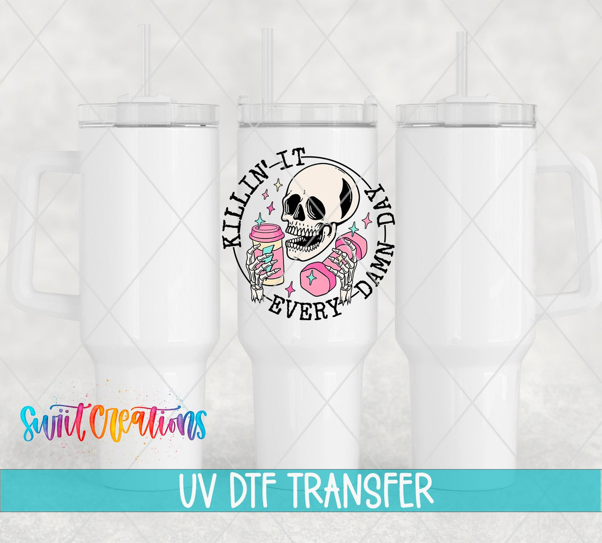 Killin’ It Every Damn Day UV DTF Decal | Funny Skeleton Excersise Tumbler Wrap | UV1039 - Swiit Creations