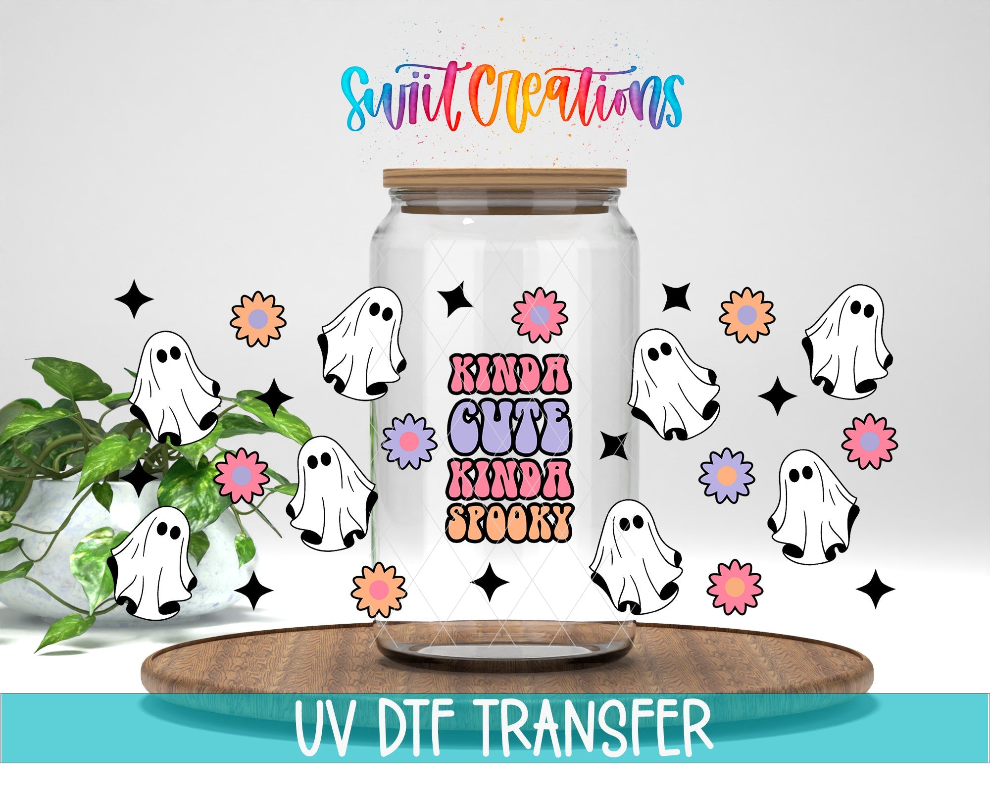 Kinda Cute Kinda Spooky Ghost UV DTF Transfer Tumbler Wrap | DTF125 - Swiit Creations