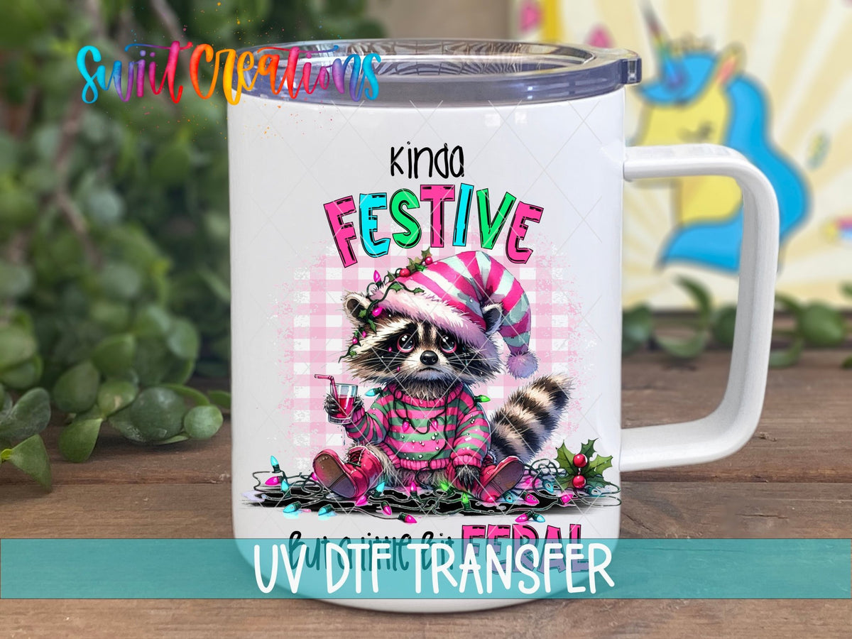 Kinda Festive But a Little Bit Feral UV DTF Cup Decal | UV970 - Swiit Creations