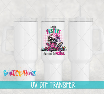 Kinda Festive But a Little Bit Feral UV DTF Cup Decal | UV970 - Swiit Creations