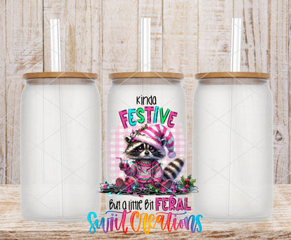 Kinda Festive But a Little Bit Feral UV DTF Cup Decal | UV970 - Swiit Creations
