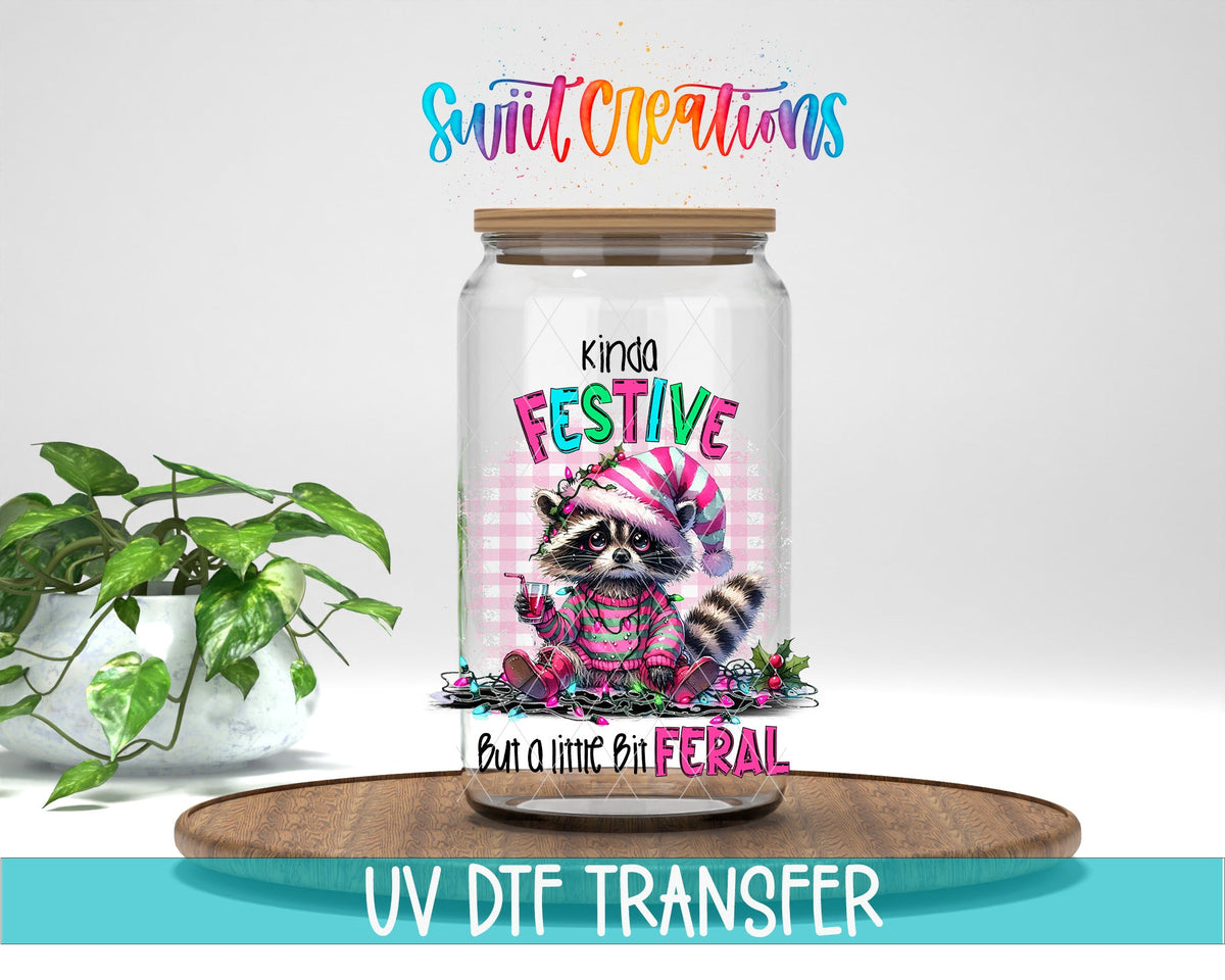 Kinda Festive But a Little Bit Feral UV DTF Cup Decal | UV970 - Swiit Creations
