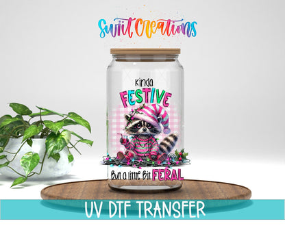 Kinda Festive But a Little Bit Feral UV DTF Cup Decal | UV970 - Swiit Creations