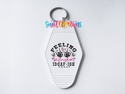Kinda IDGAFish Today Motel Keychain UV DTF Transfer Decal | MK1423 - Swiit Creations