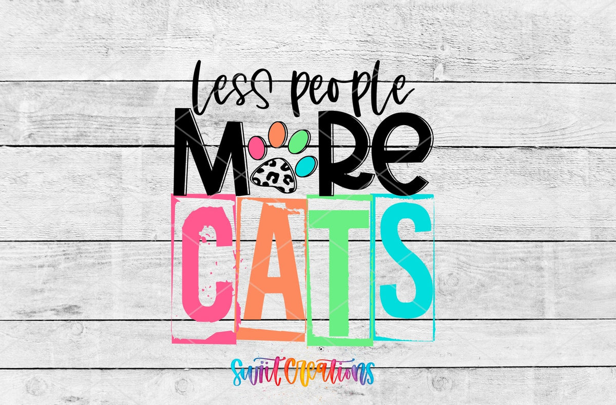 Less People More Cats UV DTF Cup Decal | UV1339 - Swiit Creations