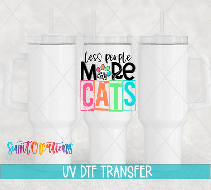 Less People More Cats UV DTF Cup Decal | UV1339 - Swiit Creations