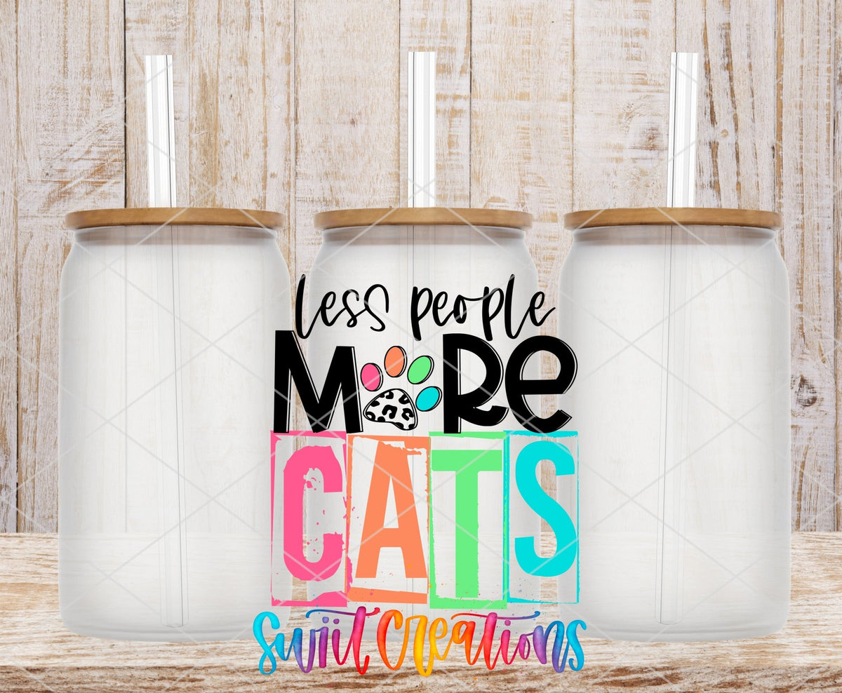 Less People More Cats UV DTF Cup Decal | UV1339 - Swiit Creations