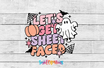 Swiit Creations UV DTF Let’s Get Sheet Faced Ghost Halloween transfer shown as the full artwork preview