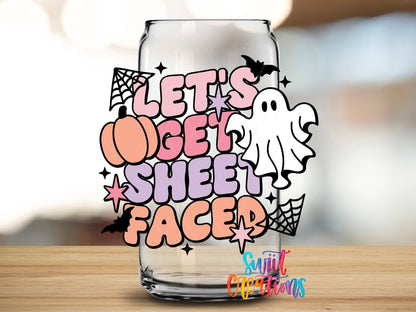 Swiit Creations UV DTF Let’s Get Sheet Faced Ghost Halloween transfer applied to a clear glass can