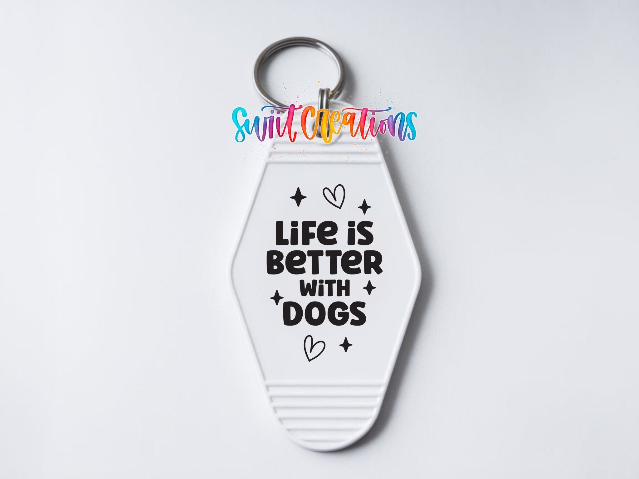 Life Is Better With Dogs Motel Keychain UV DTF Transfer | Dog Lover Decal | MK2110 - Swiit Creations
