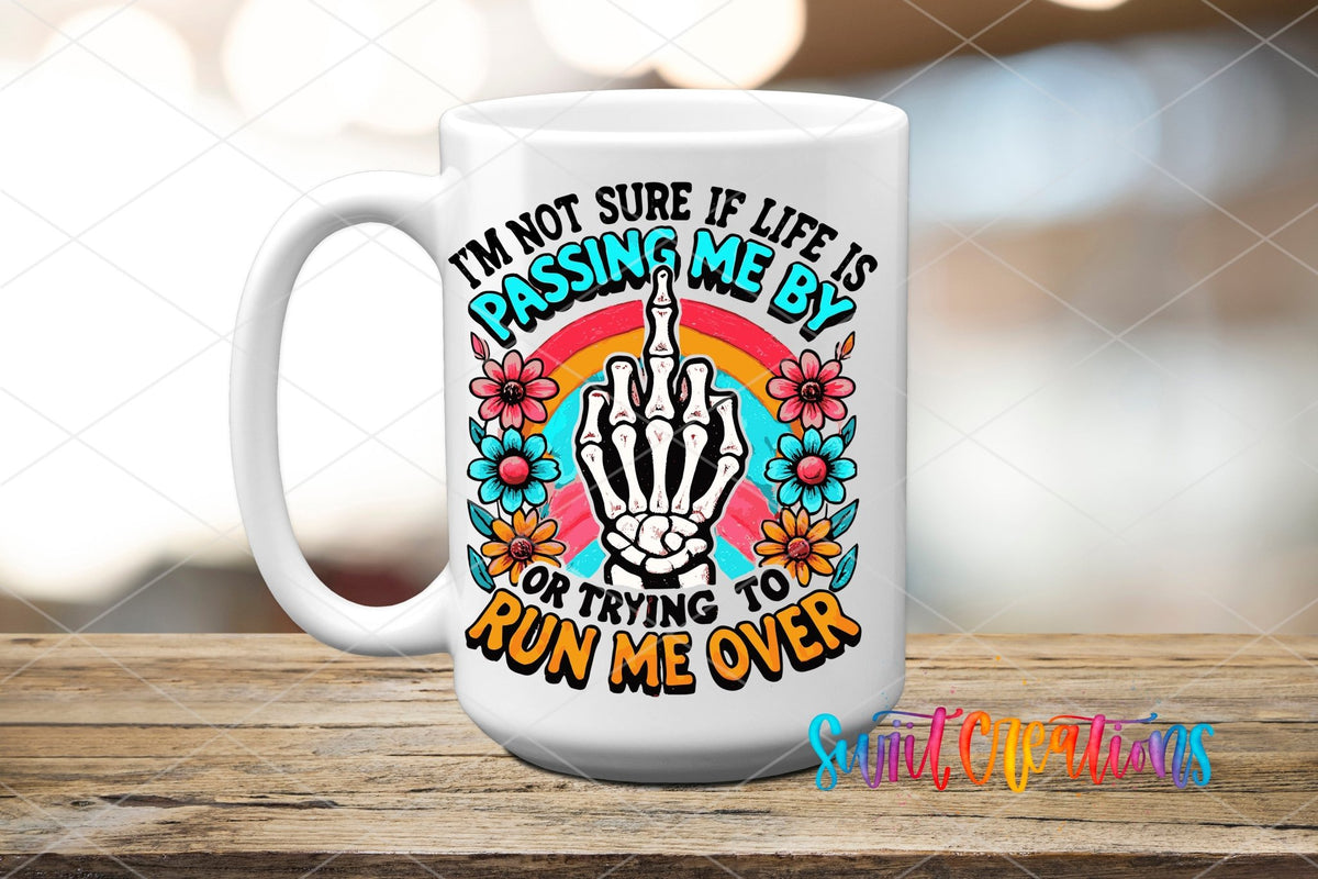 Life is Passing Me By Inspirational UV DTF Cup Decal | UV1315 - Swiit Creations
