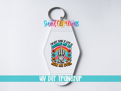 Life Is Passing Me By Motel Keychain UV DTF Transfer | Funny Skeleton Floral Design | MK1315 - Swiit Creations